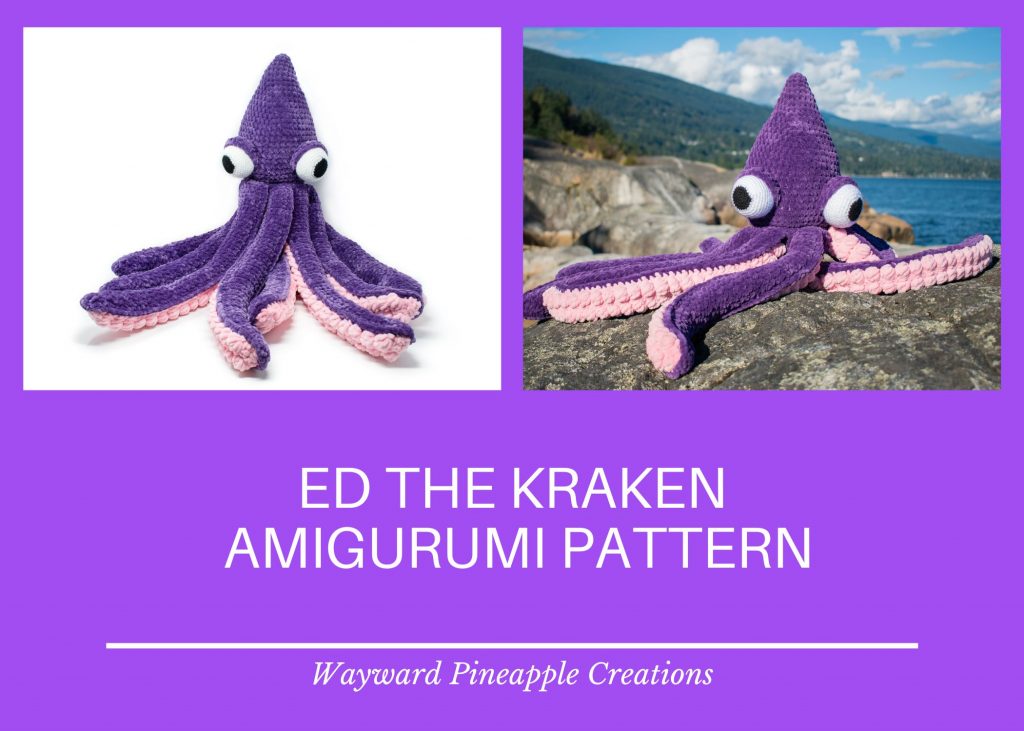 Ed the Kraken Amigurumi Pattern - Wayward Pineapple Creations