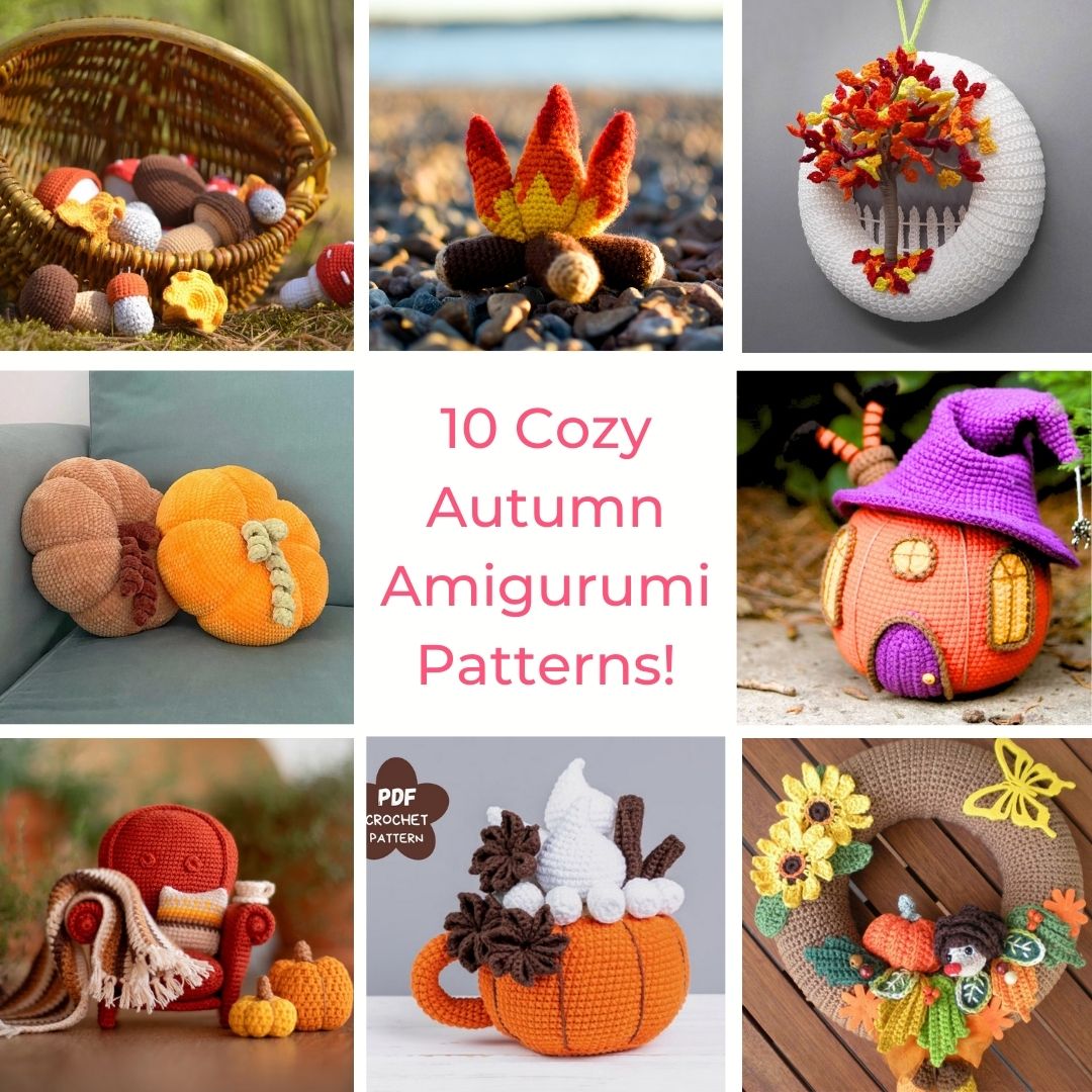 Crochet Pattern RoundUp 10 Cozy Amigurumi Patterns to Decorate Your